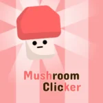 Mushroom Clicker