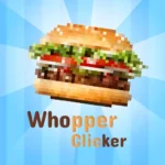 whopper clicker